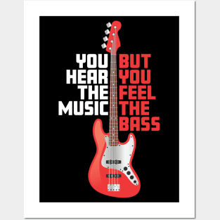 Hear Music, Feel the Bass Posters and Art